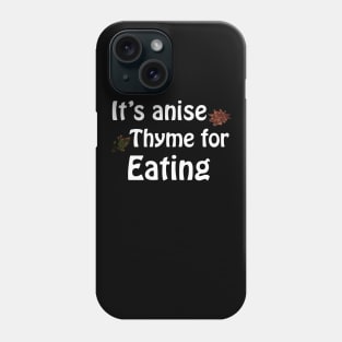 Its anise thyme for eating Phone Case