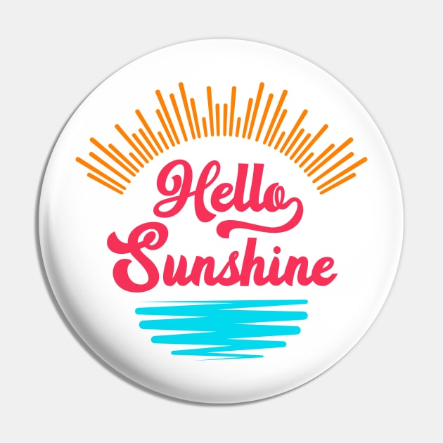 Hello sunshine Pin by Ombre Dreams