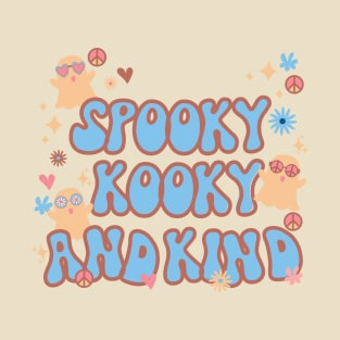 Spooky Kooky and Kind Halloween T-Shirt