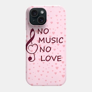 No music no love Phone Case