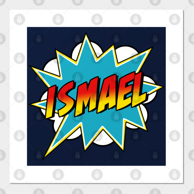 Boys Ismael Name Superhero Comic Book - Ismael Name - Posters and Art ...