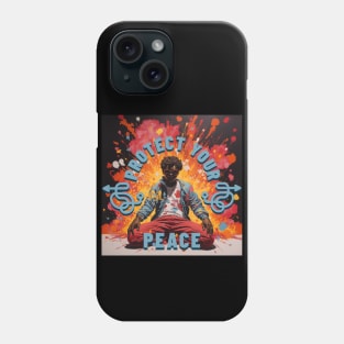 Stay Calm, Relaxed, and Find Your Inner Peace - Don't Explode Phone Case