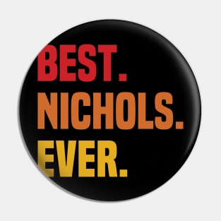 BEST NICHOLS EVER ,NICHOLS NAME Pin