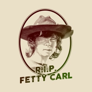 R.I.P. Fetty Carl T-Shirt