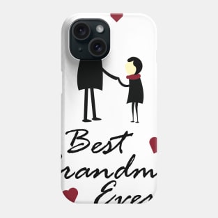 Best Grandma Ever - Mother's Day or Birthday Gift Phone Case