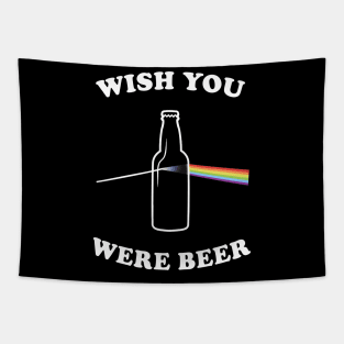 Wish You Were Beer - funny, gift idea, Tapestry