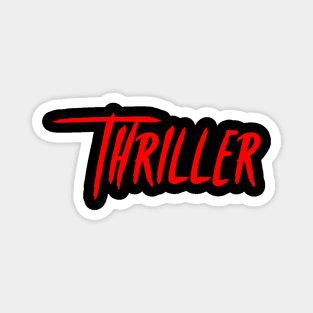 Thriller Magnet