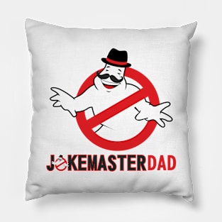 Joke master dad.Father's day or birthday gift Pillow