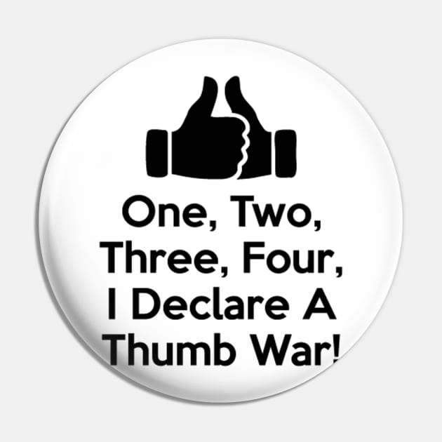 1, 2, 3, 4, I Declare A Thumb War! Pin by AustralianMate