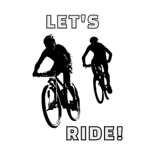 Let's Ride T-Shirt