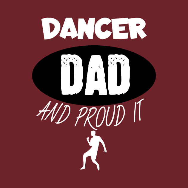 Dancer dad and proud it by maxcode