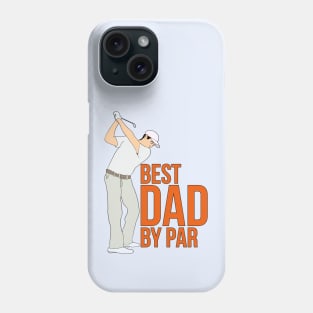 Best Dad By Par Phone Case