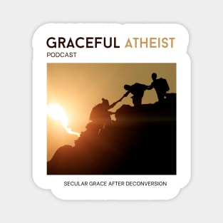 Graceful Atheist Podcast Magnet