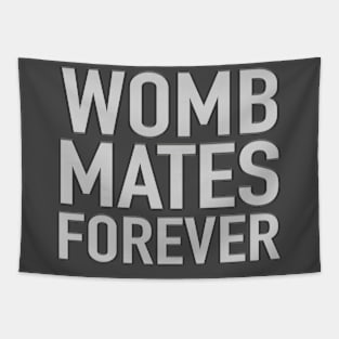 Womb Mates Forever 3 Tapestry