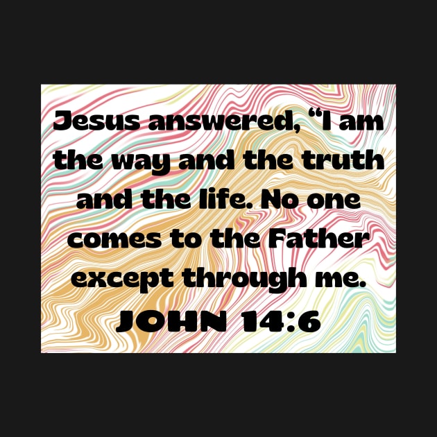 Bible Verse John 14:6 by Prayingwarrior