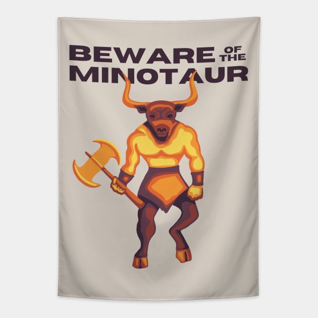 Beware of the Minotaur Tapestry by Slightly Unhinged