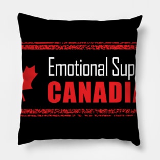 Emotional Support Canadian funny canada gift idea Pillow