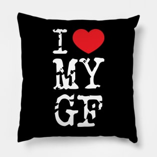 I Love My Girlfriend v6 Pillow