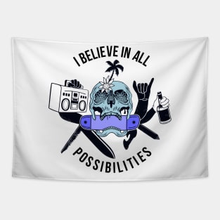 I believe in all possibilities Tapestry