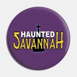 Haunted Savannah Pin