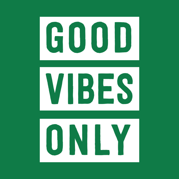 Good Vibes Only by Portals