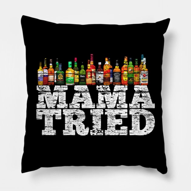 Mama Tried, weathered board distressed Pillow by woodsman