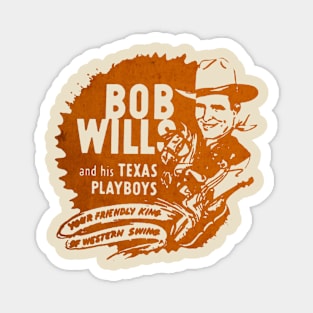 Bob Wills and his Texas Playboys Magnet