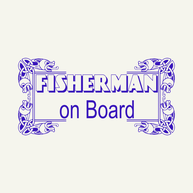 Fisherman on board by bluehair