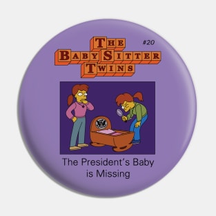 The Babysitter Twins Issue #20 Pin