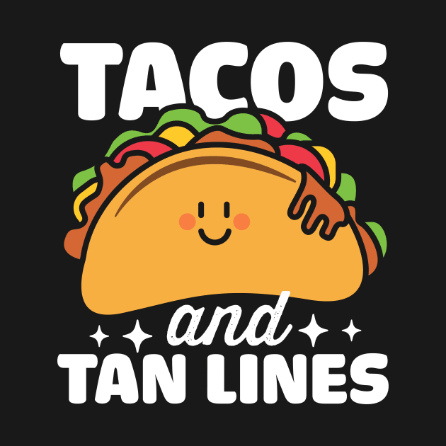 Tacos and Tan Lines by NQArtist