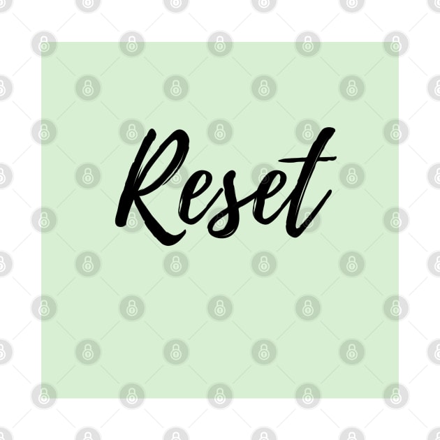 Reset - positive affirmation word, green background by ActionFocus