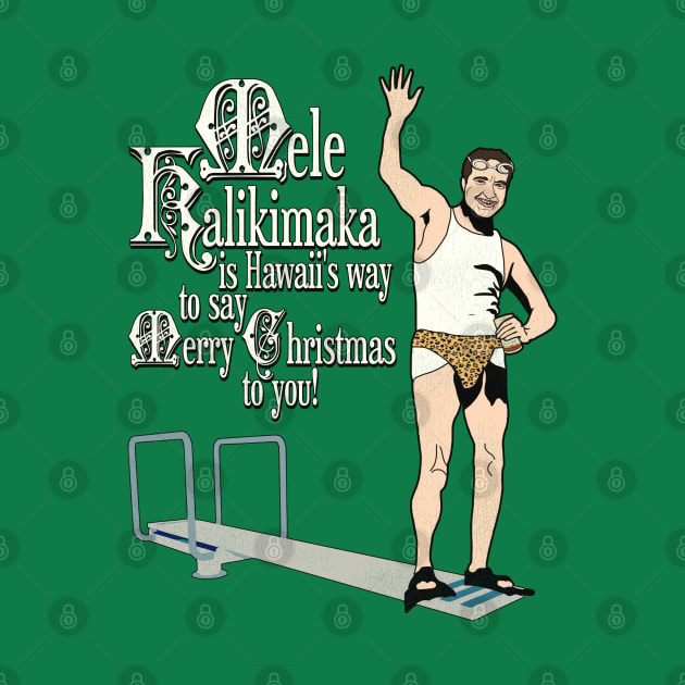 Mele Kalikimaka Cousin Eddie Diving Board Christmas Vacation T