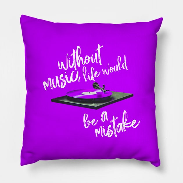 Without Music Life Would Be A Mistake-Friedrich Nietzche-Vinyl Records-Purple Pillow by tonylonder