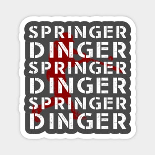 Springer Dinger Tshirt Magnet