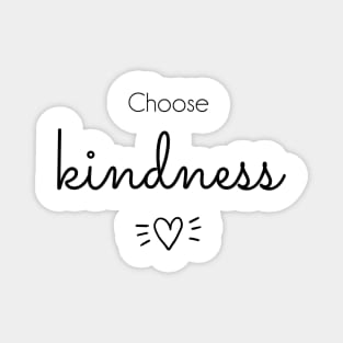 Choose Kindness Magnet