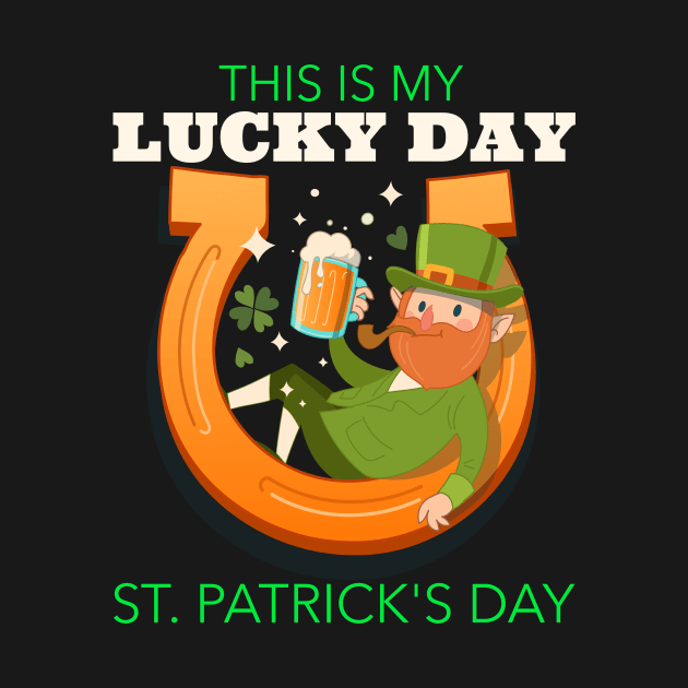 Patricks Day - This is my lucky day by FoxCrew