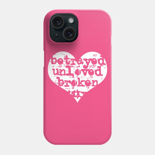 Betrayed and Broken Phone Case by oddmatter