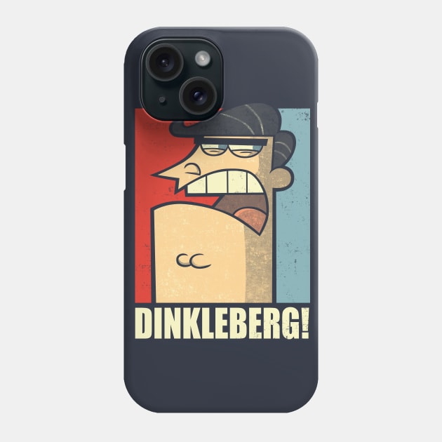 DINKLEBERG! Phone Case by Barbadifuoco