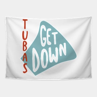 Tubas Get Down Tapestry