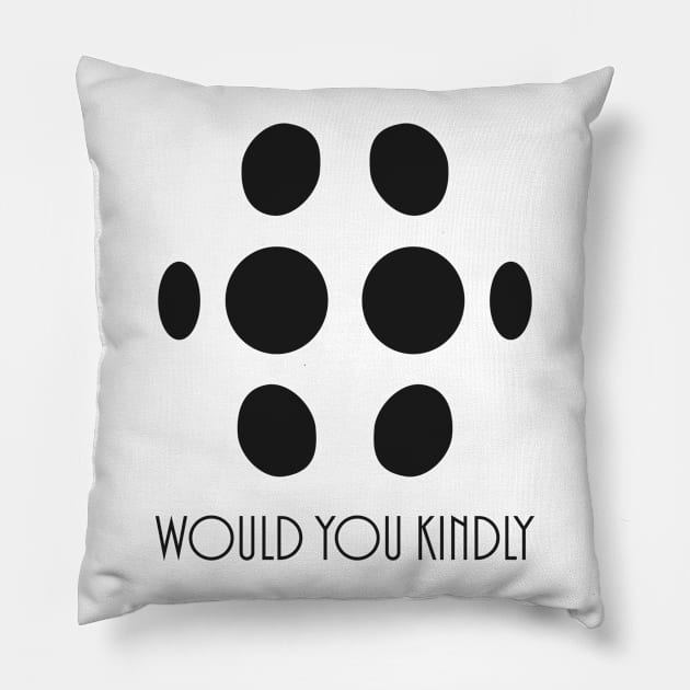 Big Daddy - Would You Kindly Pillow by fromherotozero