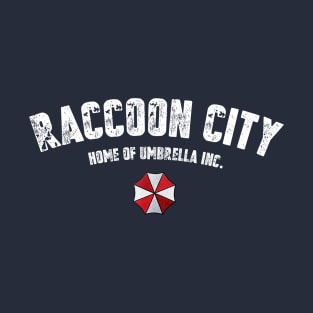 Raccoon City - Home of Umbrella Inc. T-Shirt