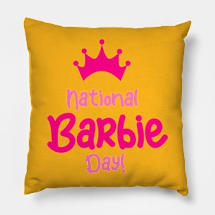National Barbie Day Funny Pillow