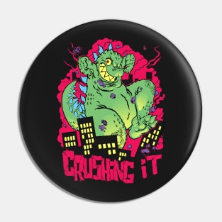 Crushing it Pin