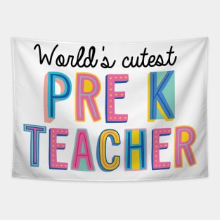 Pre-K Teacher Gifts | World's cutest Pre-K Teacher Tapestry