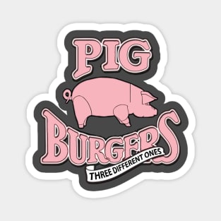 Pig Burgers - Better Off Dead / Pink Floyd Mashup Magnet