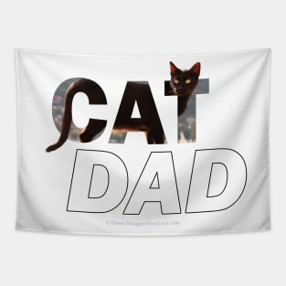 CAT DAD - black cat oil painting word art Tapestry
