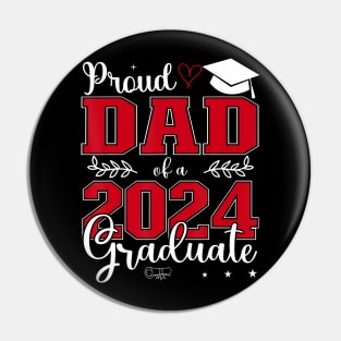 Proud Dad Of A Class Of 2024 Graduate For Graduation Pin