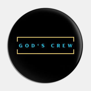 God's Crew | Christian Typography Pin