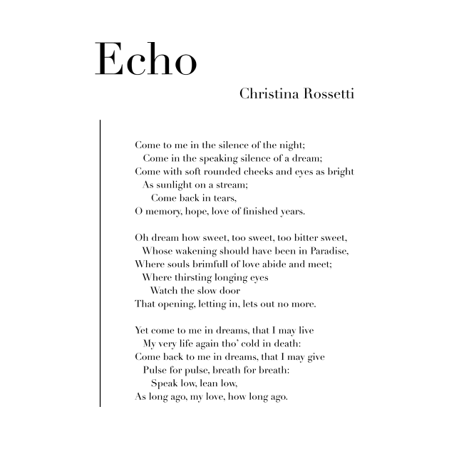 Echo by Christina Rossetti by wisemagpie