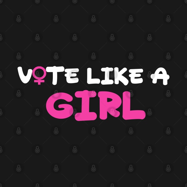 Vote Like A Girl by loeye